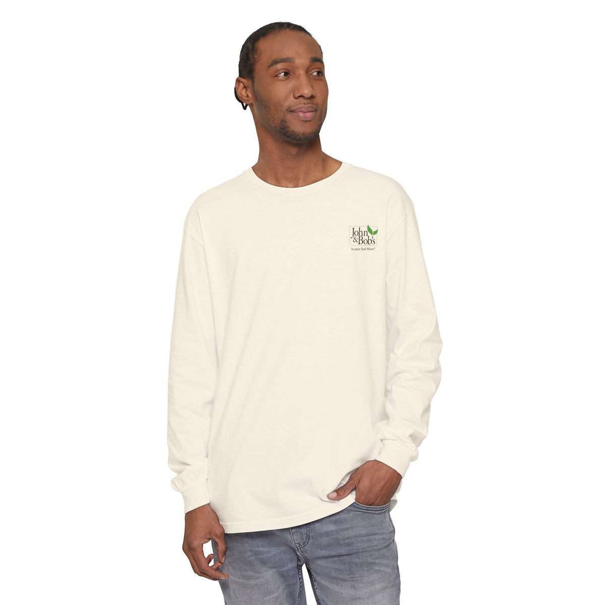 John & Bob’s® “Is Your Soil Alive?” Long Sleeve T-Shirt