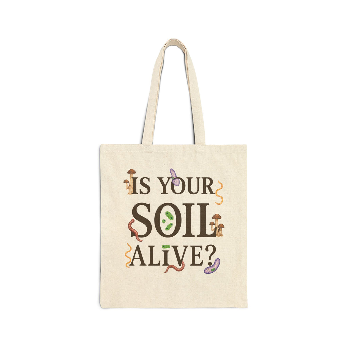 John & Bob’s® “Is Your Soil Alive?” Canvas Tote