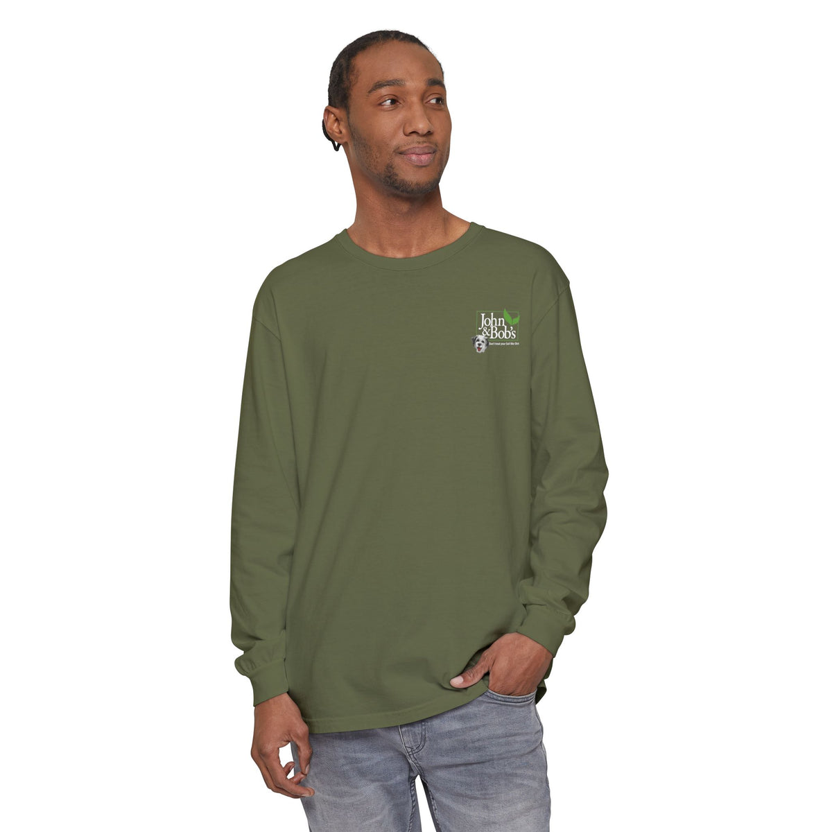John & Bob’s® Chip Logo “Don’t Treat Your Soil Like Dirt” Long Sleeve T-Shirt