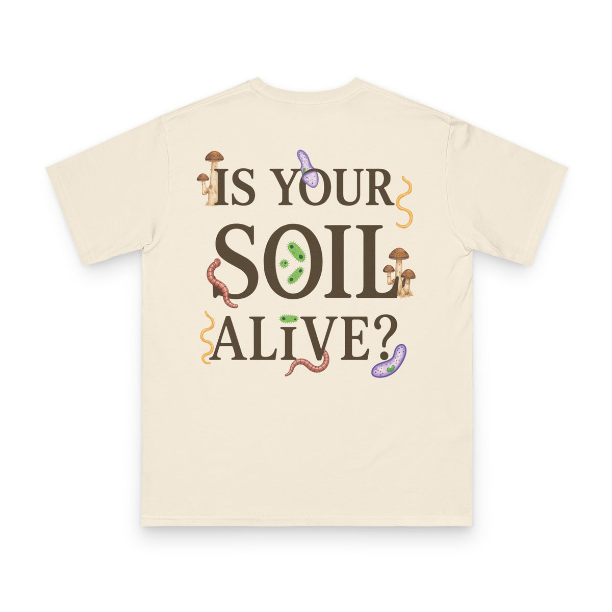 John & Bob’s® Chip Logo “Is Your Soil Alive?” Microorganisms T-Shirt