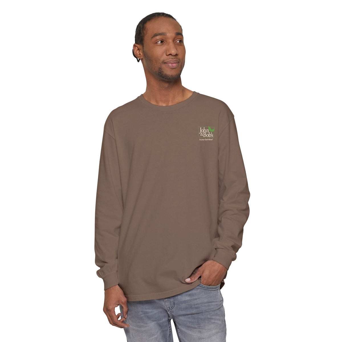 John & Bob’s® “Is Your Soil Alive?” Long Sleeve T-Shirt
